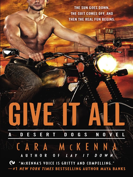 Title details for Give It All by Cara McKenna - Wait list